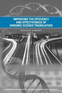 Improving the Efficiency and Effectiveness of Genomic Science Translation Workshop Summary