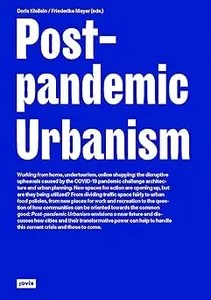 Post-pandemic Urbanism Post-pandemic Urbanism