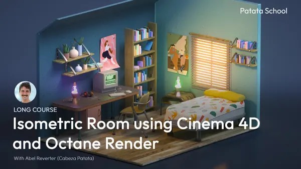 Patata School – How to Make an Isometric Room in Cinema 4D and Octane by John Doe