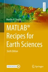MATLAB® Recipes for Earth Sciences (Springer Textbooks in Earth Sciences, Geography and Environment)
