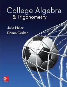 College Algebra & Trigonometry – Standalone book