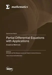 Partial Differential Equations with Applications Analytical Methods
