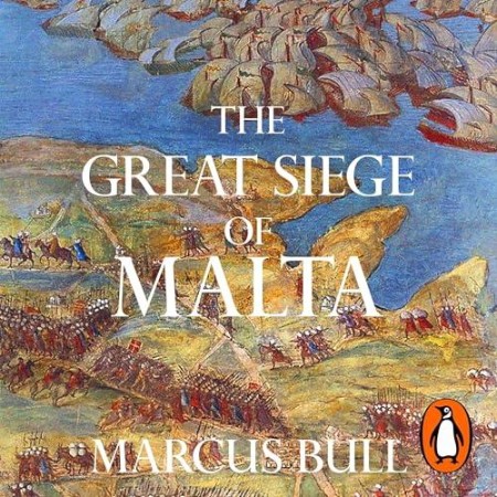 GREAT SIEGE OF MALTA – [AUDIOBOOK]
