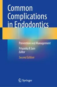 Common Complications in Endodontics (2nd Edition)