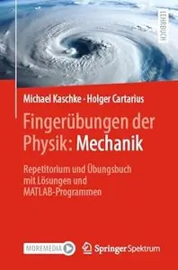Fingerübungen der Physik Mechanik