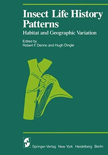 Insect Life History Patterns Habitat and Geographic Variation