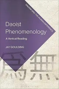 Daoist Phenomenology A Vertical Reading