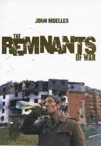 The Remnants of War The Remnants of War