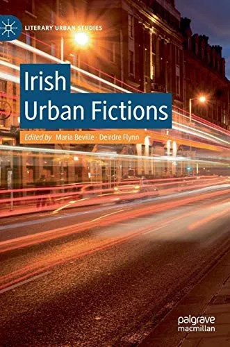 Irish Urban Fictions