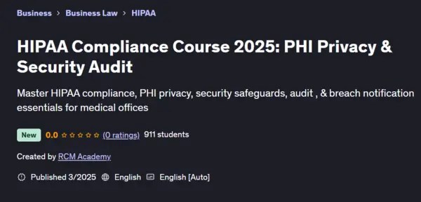 Udemy – HIPAA Compliance Course 2025 – PHI Privacy & Security Audit