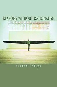 Reasons without Rationalism