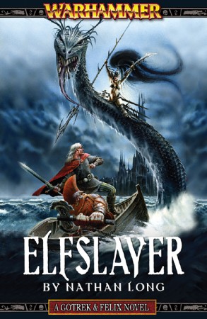 Elfslayer: No. 10 – Nathan Long