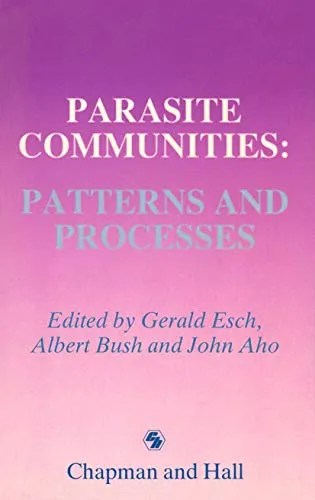 Parasite Communities Patterns and Processes