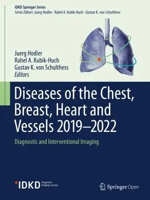 Diseases of the Chest, Breast, Heart and Vessels 2019-2022 Diagnostic and Interventional Imaging (PDF,EPUB)