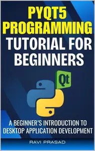 PyQt5 Programming Tutorial for Beginners
