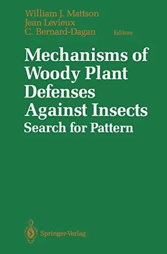Mechanisms of Woody Plant Defenses Against Insects Search for Pattern