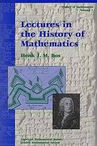 Lectures in the History of Mathematics
