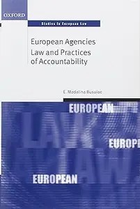 European Agencies Law and Practices of Accountability