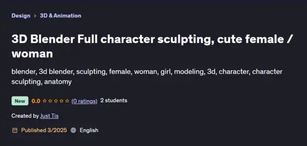 Udemy – 3D Blender Full character sculpting, cute female / woman