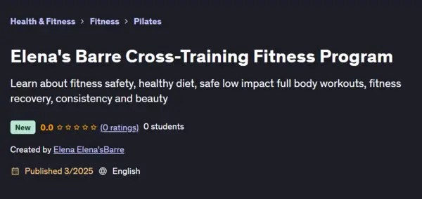 Udemy – Elena’s Barre Cross-Training Fitness Program