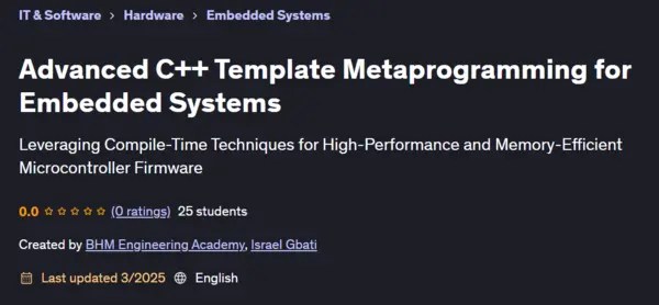 Udemy – Advanced C++ Template Metaprogramming for Embedded Systems