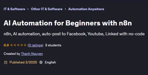 Udemy – AI Automation for Beginners with n8n