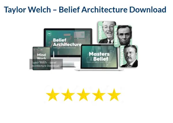 Taylor Welch – Belief Architecture Download