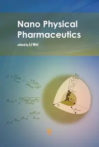 Nano Physical Pharmaceutics Nano Physical Pharmaceutics