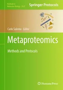 Metaproteomics Methods and Protocols (Methods in Molecular Biology, 2820)