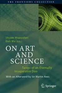 On Art and Science Tango of an Eternally Inseparable Duo