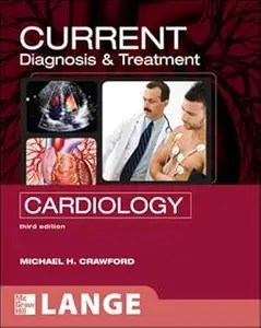 CURRENT Diagnosis & Treatment in Cardiology, Third Edition  Ed 3
