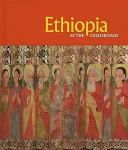 Ethiopia at the Crossroads