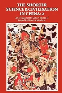 The Shorter Science and Civilisation in China Volume 2