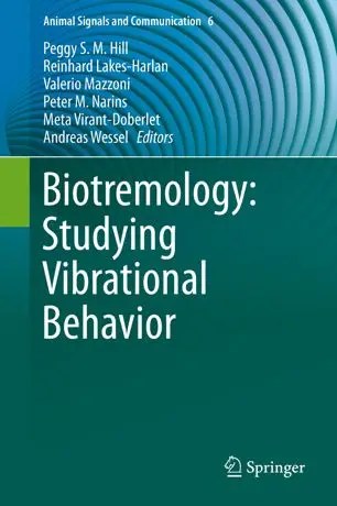 Biotremology Studying Vibrational Behavior