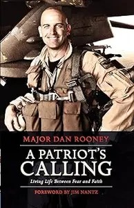 A Patriot’s Calling Living Life Between Fear and Faith