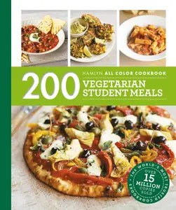 200 Vegetarian Student Meals Simple and budget-friendly vegetarian recipes
