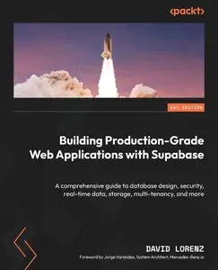 Building Production-Grade Web Applications with Supabase A comprehensive guide to database design