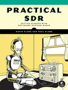 Practical SDR Getting Started with Software-Defined Radio