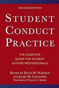 Student Conduct Practice The Complete Guide for Student Affairs Professionals Ed 2
