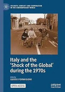Italy and the ‘Shock of the Global’ during the 1970s