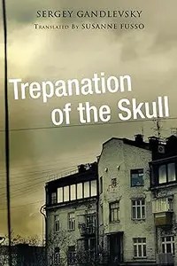 Trepanation of the Skull