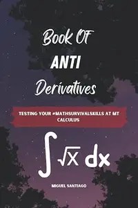 Book of Anti Derivatives