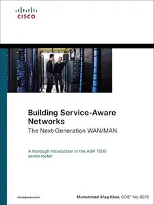Building Service-Aware Networks The Next-Generation WANMAN Building Service-Aware Networks The Next-Generation WANMAN