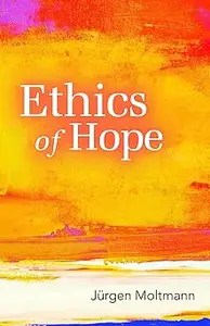 Ethics of Hope