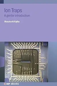 Ion Traps A Gentle Introduction