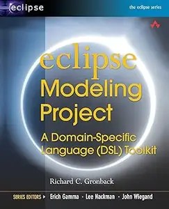 Eclipse Modeling Project A DomainSpecific Language (DSL) Toolkit
