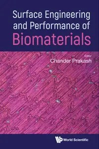 Surface Engineering And Performance Of Biomaterials