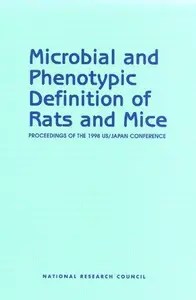 Microbial and Phenotypic Definition of Rats and Mice Proceedings of the 1998 USJapan Conference