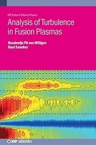 Analysis of Turbulence in Fusion Plasmas