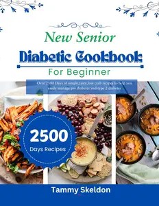 New Senior Diabetic Cookbook for Beginner